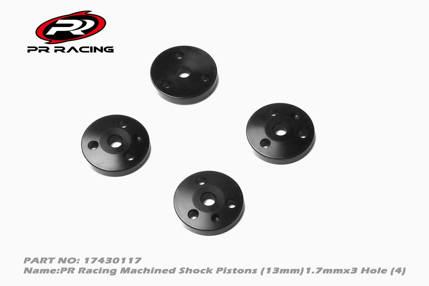 3424 17430117 Name: PR Racing Machined Shock Pistons (13mm)1.7mmx3 Hole (4)